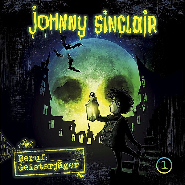 Johnny Sinclair - 1.1 - Johnny Sinclair - Beruf: Geisterjäger,1 Audio-CD, Johnny Sinclair