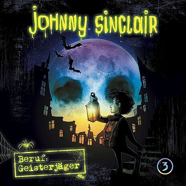 Johnny Sinclair - 1.3 - Johnny Sinclair - Beruf: Geisterjäger.Tl.3,1 Audio-CD, Johnny Sinclair