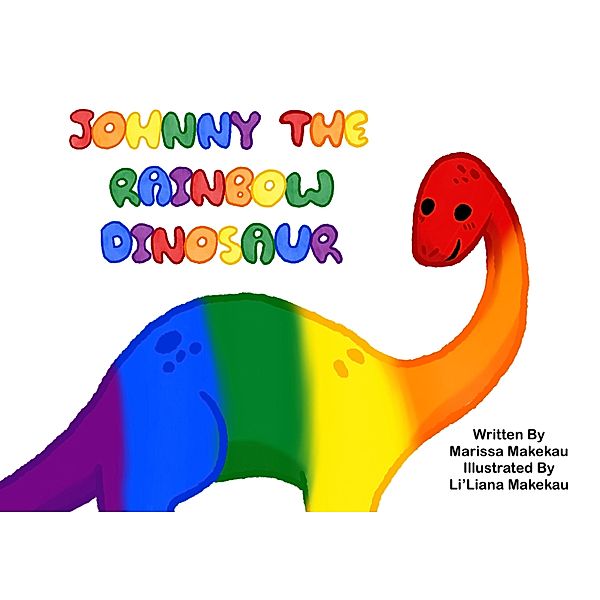 Johnny The Rainbow Dinosaur, Marissa Makekau