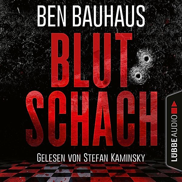 Johnny Thiebeck im Einsatz - 1 - Blutschach, Ben Bauhaus