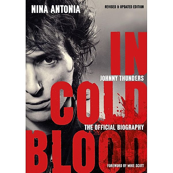 Johnny Thunders: In Cold Blood, Nina Antonia