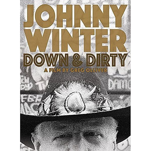Johnny Winter: Down & Dirty, Johnny Winter