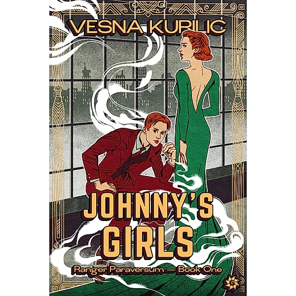Johnny's Girls (Ranger Paraversum, #1) / Ranger Paraversum, Vesna Kurilic
