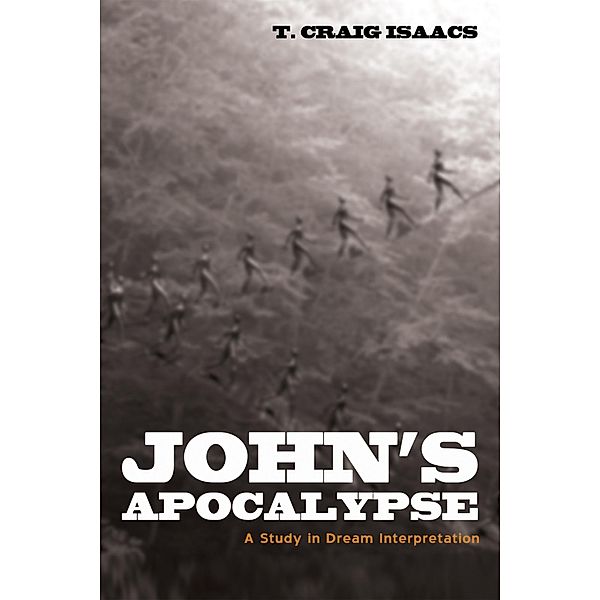 John's Apocalypse, T. Craig Isaacs