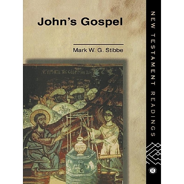 John's Gospel, Revd Mark W G Stibbe, Mark W. G. Stibbe