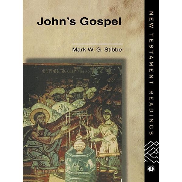 John's Gospel, Revd Mark W G Stibbe, Mark W. G. Stibbe