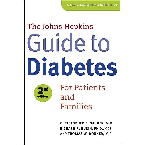 Johns Hopkins Guide to Diabetes, Christopher D. Saudek