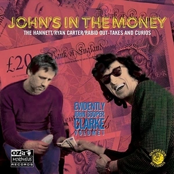 John's In The Money (Evidently J.C. Clarke Vol. 1), John Cooper Clarke