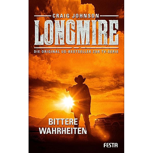 Johnson, C: Longmire: Bittere Wahrheiten, Craig Johnson