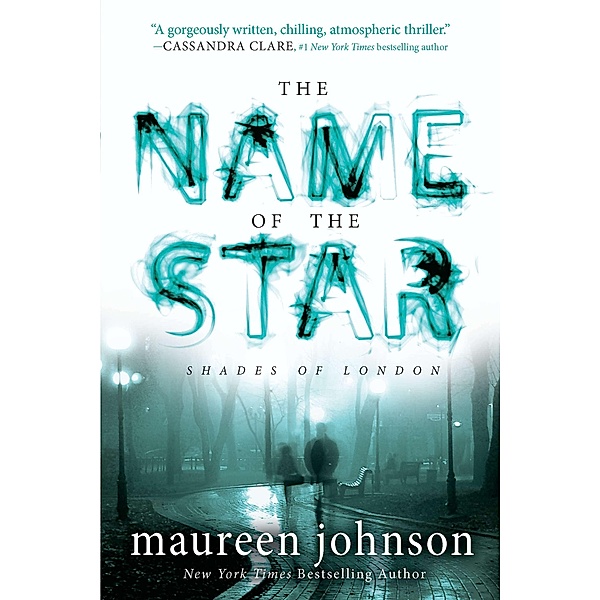 Johnson, M: Name of the Star, Maureen Johnson