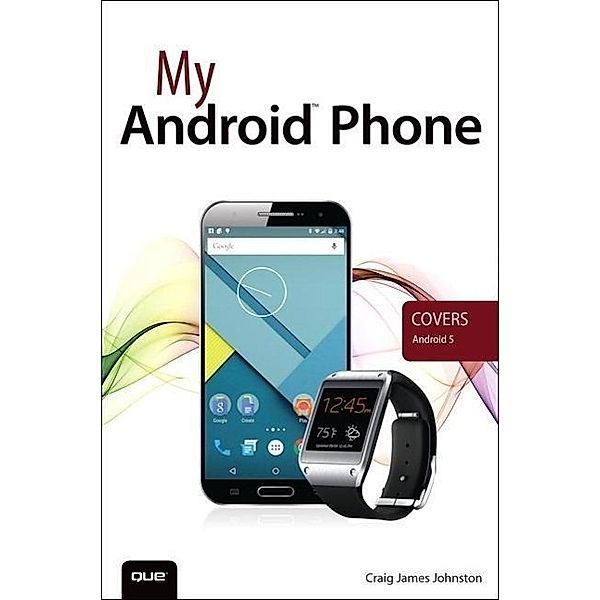 Johnston, C: My Android Phone, Craig James Johnston
