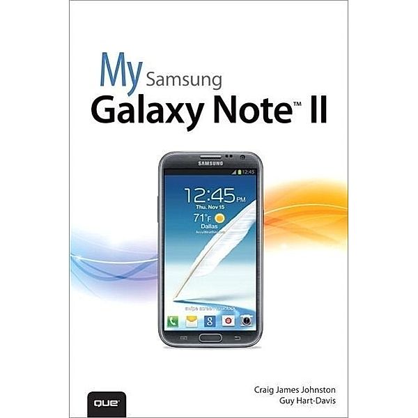 Johnston, C: My Samsung Galaxy Note II, Craig James Johnston, Guy Hart-Davis