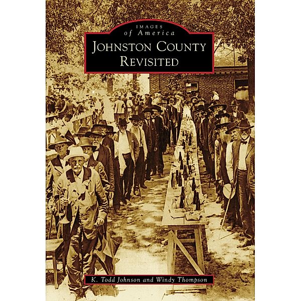 Johnston County Revisited, K. Todd Johnson