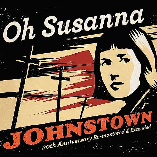 Johnstown 20th Anniversay Edition, Oh Susanna
