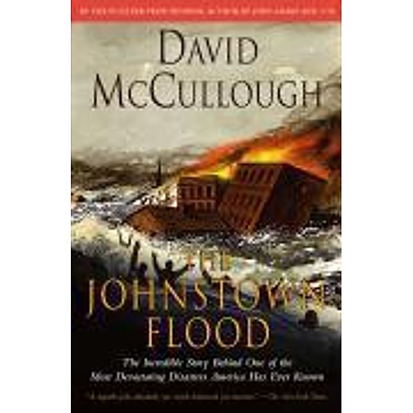 Johnstown Flood, David McCullough