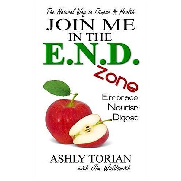 Join Me in the E.N.D. Zone, Ashly Torian