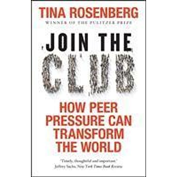 Join the Club, Tina Rosenberg