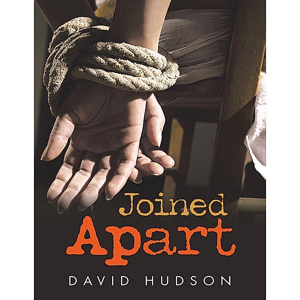 Joined Apart, David Hudson