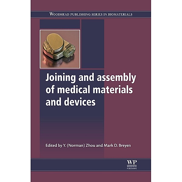 Joining and Assembly of Medical Materials and Devices