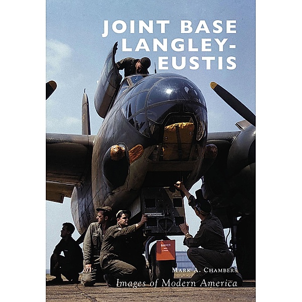 Joint Base Langley-Eustis, Mark A. Chambers