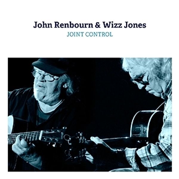 Joint Control, John Renbourn, Wizz Jones