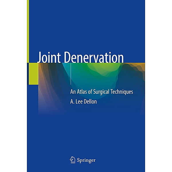 Joint Denervation, A. Lee Dellon
