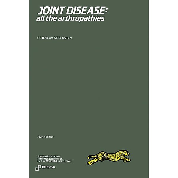 Joint Disease, E. C. Huskisson, F. Dudley Hart