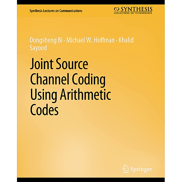 Joint Source Channel Coding Using Arithmetic Codes, Bi Dongsheng, Khalid Sayood, Michael Hoffman