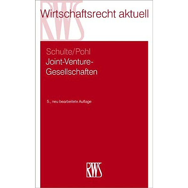 Joint-Venture-Gesellschaften, Norbert Schulte, Dirk Pohl