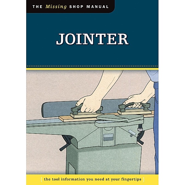 Jointer (Missing Shop Manual), Skills Institute Press