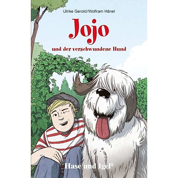 Jojo und der verschwundene Hund, Schulausgabe, Ulrike Gerold, Wolfram Hänel