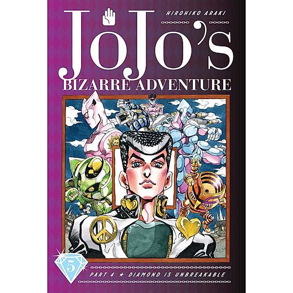 JoJo's Bizarre Adventure Part 4 Diamond is Unbreakable.Vol.5, Hirohiko Araki