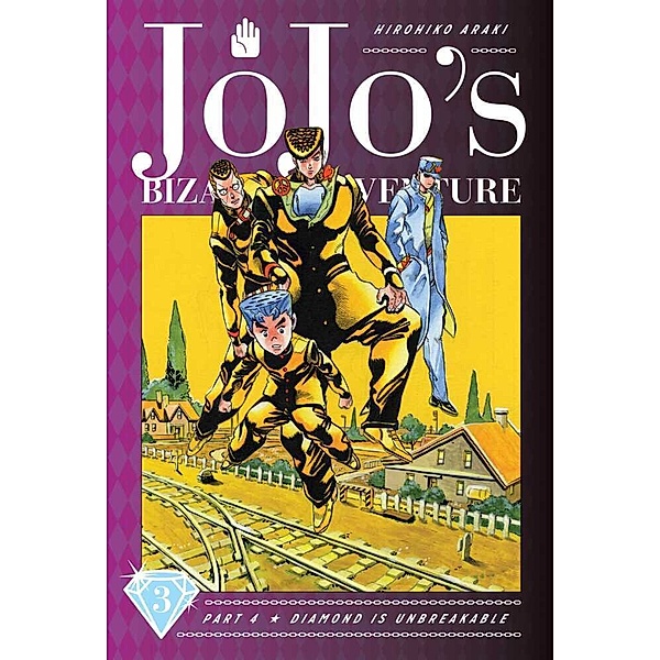 JoJo's Bizarre Adventure: Part 4--Diamond Is Unbreakable, Vol. 3, Hirohiko Araki