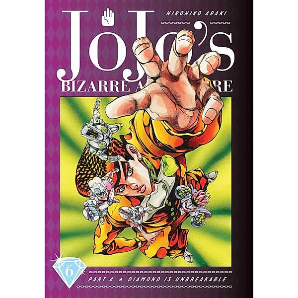 JoJo's Bizarre Adventure: Part 4--Diamond Is Unbreakable, Vol. 6, Hirohiko Araki