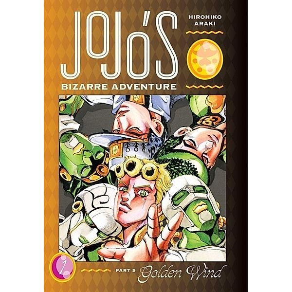 JoJo's Bizarre Adventure Part 5 - Golden Wind.Vol.1, Hirohiko Araki