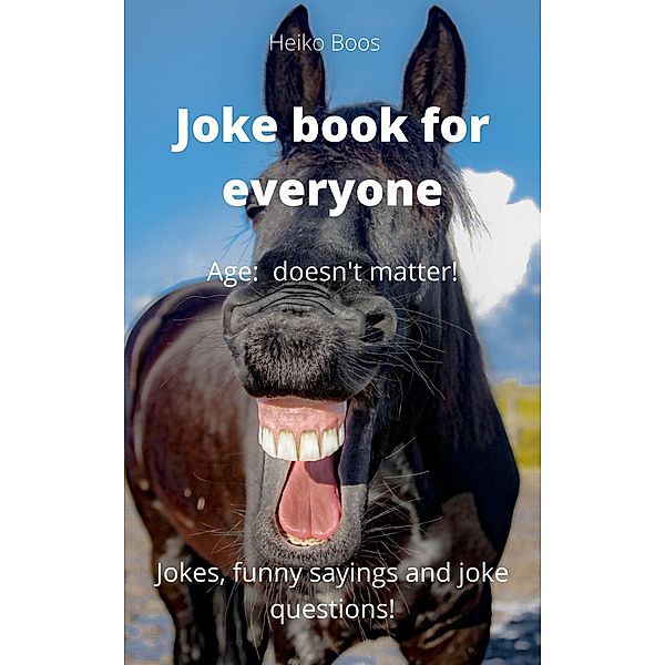 Joke book for everyone, Heiko Boos