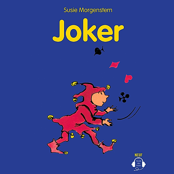 Joker, Susie Morgenstern