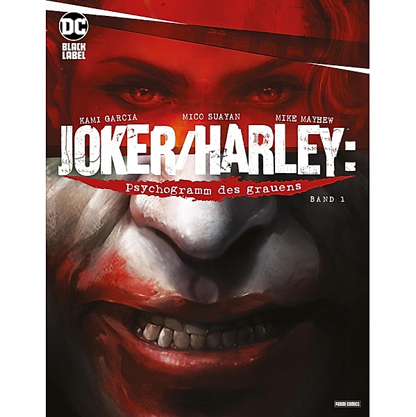 Joker/Harley: Psychogramm des Grauens / Joker/Harley: Psychogramm des Grauens Bd.1, Kimi Garcia