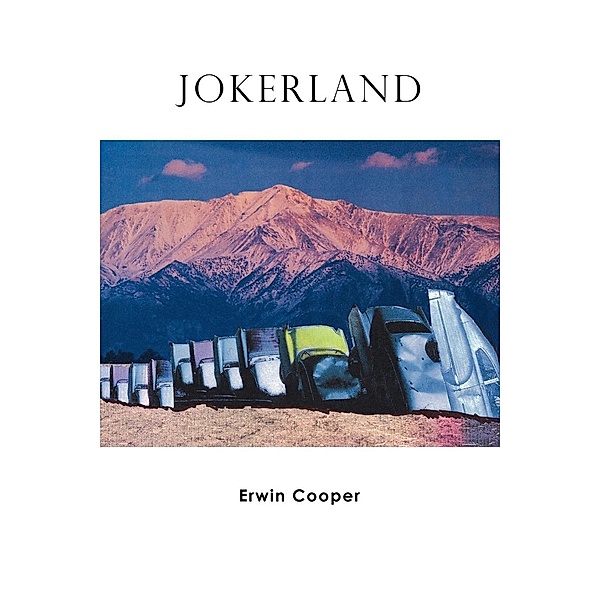 Jokerland, Erwin Cooper