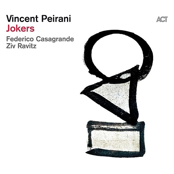 Jokers (180g Black Vinyl+Downloadkarte), Vincent Peirani