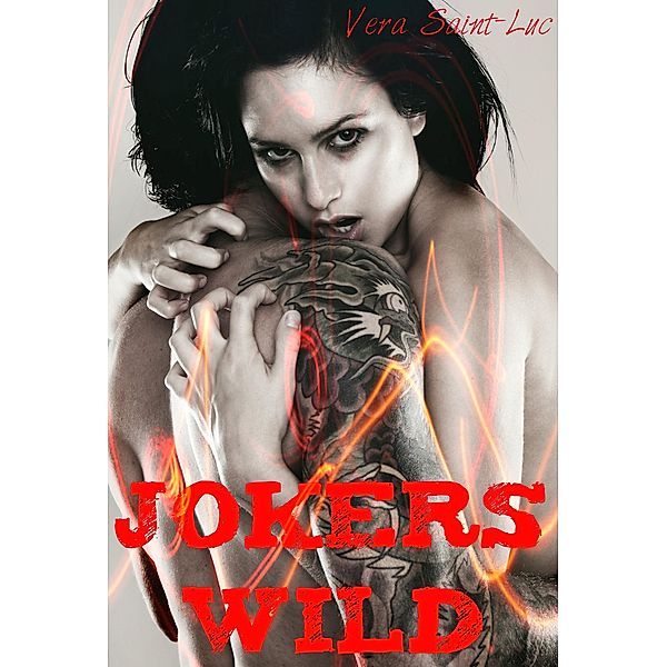 Jokers Wild (Erotic Motorcycle Club Biker Romance), Tara Shade