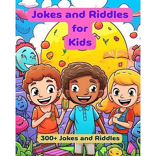 Jokes and Riddles for Kids, A. Hazra