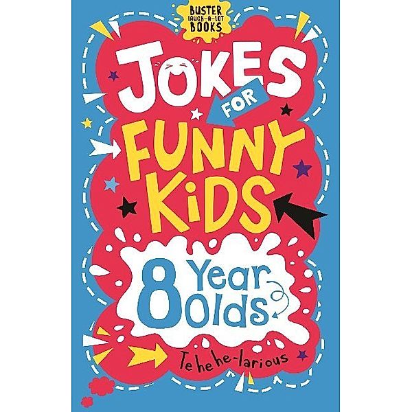 Jokes for Funny Kids: 8 Year Olds, Andrew Pinder, Amanda Learmonth