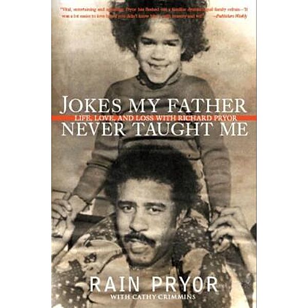 Jokes My Father Never Taught Me, Rain Pryor, Cathy Crimmins