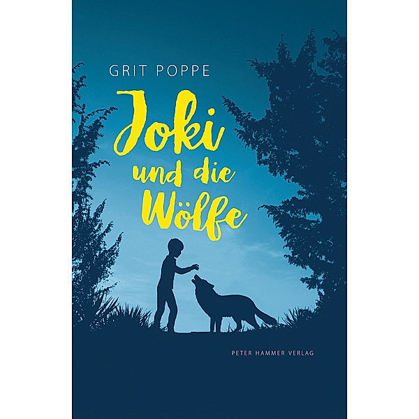 Joki und die Wölfe, Grit Poppe