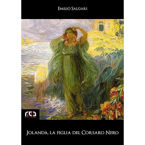 Jolanda, la figlia del Corsaro Nero / Classici Bd.79, Emilio Salgari