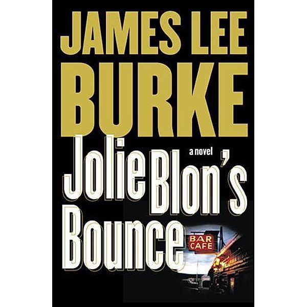 Jolie Blon's Bounce / Dave Robicheaux, James Lee Burke