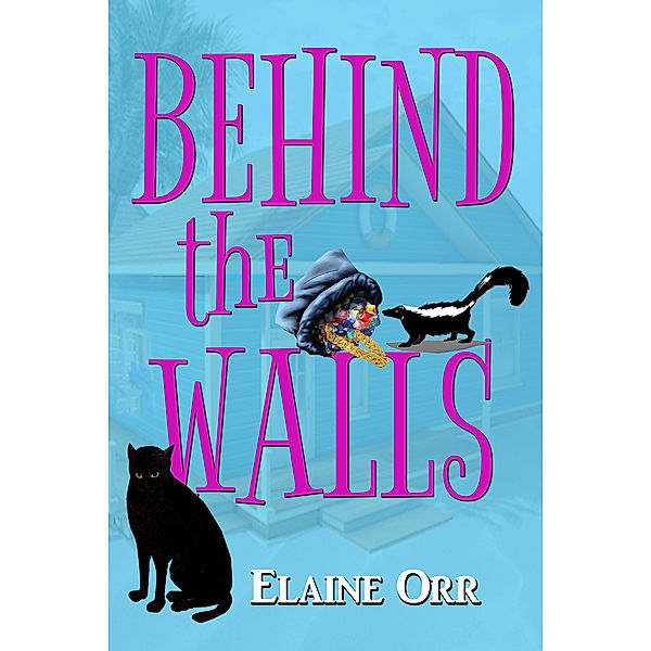 Jolie Gentil Cozy Mystery Series: Behind the Walls, Elaine L. Orr