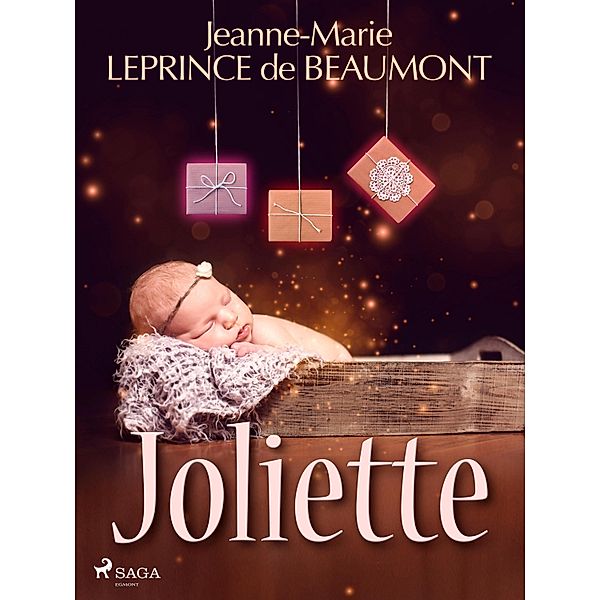 Joliette, Madame Leprince De Beaumont