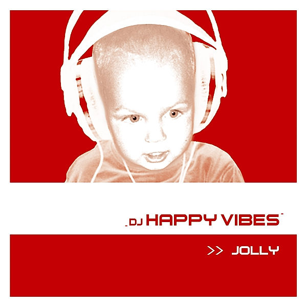 Jolly, DJ Happy Vibes